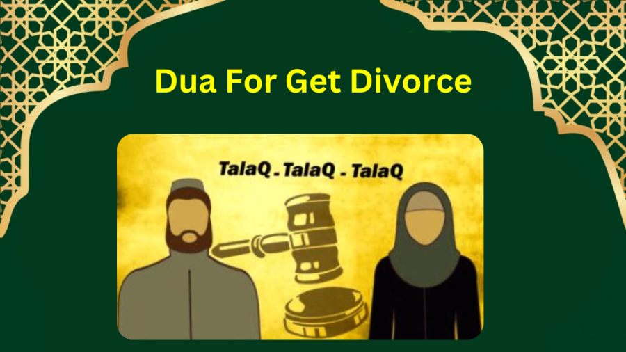 Dua For Get Divorce