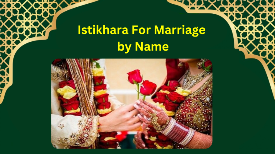 Istikhara For Marriage by Name